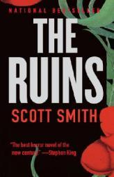 The Ruins by Scott Smith Paperback Book