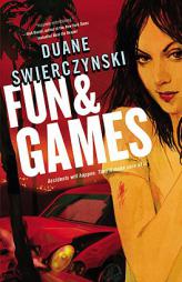 Fun and Games by Duane Swierczynski Paperback Book
