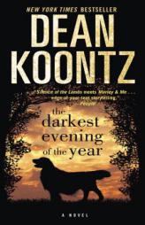 The Darkest Evening of the Year by Dean R. Koontz Paperback Book