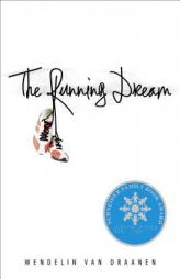 The Running Dream by Wendelin Van Draanen Paperback Book
