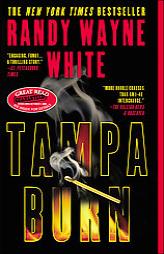 Tampa Burn by Randy Wayne White Paperback Book