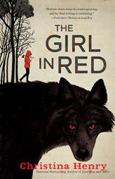 The Girl in Red by Christina Henry Paperback Book