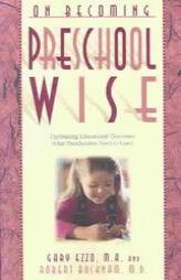 On Becoming Preschool Wise by Gary Ezzo Paperback Book