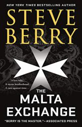 The Malta Exchange: A Novel (Cotton Malone) by Steve Berry Paperback Book
