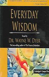 Everyday Wisdom by Wayne Dyer Paperback Book