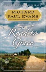 The Road to Grace (The Walk) by Richard Paul Evans Paperback Book