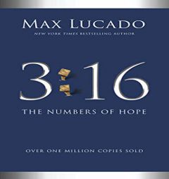 3:16: The Numbers of Hope by Max Lucado Paperback Book
