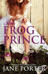 The Frog Prince by Jane Porter Paperback Book