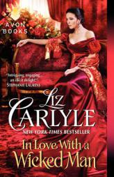 In Love With a Wicked Man by Liz Carlyle Paperback Book
