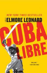 Cuba Libre by Elmore Leonard Paperback Book