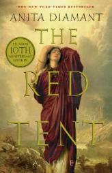 The Red Tent by Anita Diamant Paperback Book