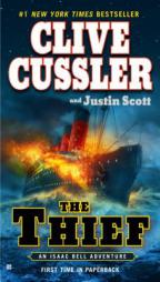 The Thief (An Isaac Bell Adventure) by Clive Cussler Paperback Book