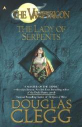 The Lady of Serpents by Douglas Clegg Paperback Book