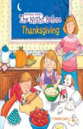 The Night Before Thanksgiving (Reading Railroad Books) by Natasha Wing Paperback Book