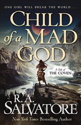 Child of a Mad God: A Tale of the Coven by R. A. Salvatore Paperback Book