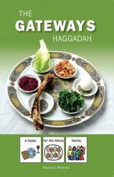 Gateways Haggadah; A Seder for the Whole Family by Rebecca Redner Paperback Book
