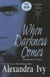When Darkness Comes by Alexandra Ivy Paperback Book
