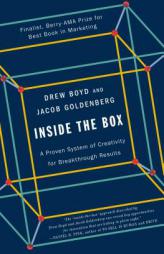 Inside the Box: A Proven System of Creativity for Breakthrough Results by Drew Boyd Paperback Book