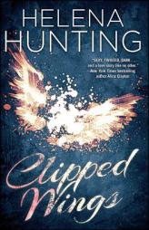 Clipped Wings by Helena Hunting Paperback Book