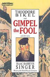 Gimpel the Fool and Other Stories by Isaac Bashevis Singer Paperback Book
