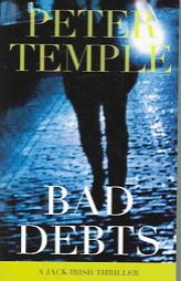 Bad Debts (Jack Irish) by Peter Temple Paperback Book