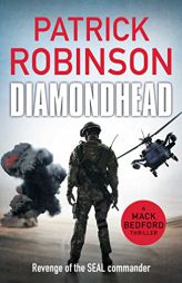 Diamondhead (Mack Bedford Military) by Patrick Robinson Paperback Book