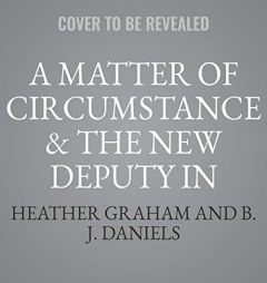 A Matter of Circumstance & The New Deputy in Town by Heather Graham Paperback Book