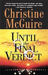 Until the Final Verdict by Christine McGuire Paperback Book