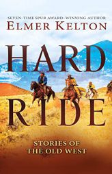 Hard Ride by Elmer Kelton Paperback Book