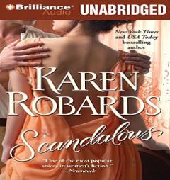 Scandalous (Banning Sisters Trilogy) by Karen Robards Paperback Book