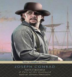 Nostromo: A Tale of the Seaboard by Joseph Conrad Paperback Book