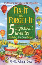 Fix-it And Forget-it 5-ingredient Favorites by Phyllis Pellman Good Paperback Book