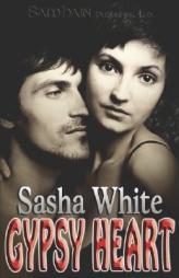 Gypsy Heart by Sasha White Paperback Book