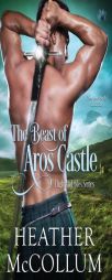 The Beast of Aros Castle by Heather McCollum Paperback Book
