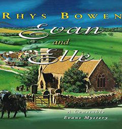 Evan and Elle (Constable Evans, 4) by Rhys Bowen Paperback Book