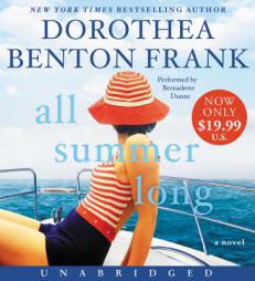 All Summer Long Low Price CD: A Novel by Dorothea Benton Frank Paperback Book