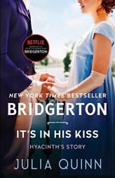It's in His Kiss: Bridgerton (Bridgertons, 7) by Julia Quinn Paperback Book