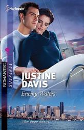 Enemy Waters (Harlequin Romantic Suspense) by Justine Davis Paperback Book