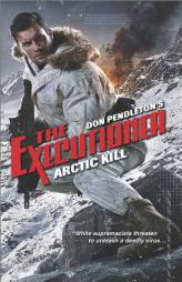 Arctic Kill by Don Pendleton Paperback Book