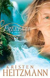 Freefall by Kristen Heitzmann Paperback Book