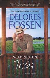 Wild Nights in Texas (Lone Star Ridge) by Delores Fossen Paperback Book