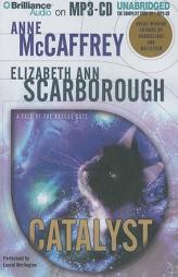 Catalyst: A Tale of the Barque Cats by Anne McCaffrey Paperback Book