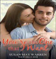 You're the One That I Want (Christiansen Family) by Susan May Warren Paperback Book