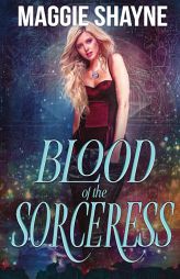 Blood of the Sorceress by Maggie Shayne Paperback Book