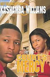 At the Court's Mercy by Kashamba Williams Paperback Book
