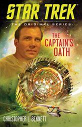 The Captain's Oath by Christopher L. Bennett Paperback Book