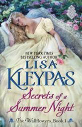 Secrets of a Summer Night (Wallflower Quartet, Bk. 1) by Lisa Kleypas Paperback Book