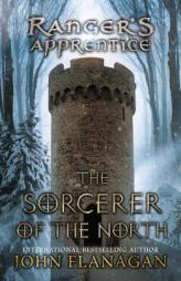 The Sorcerer of the North: Book Five (Ranger's Apprentice) by John Flanagan Paperback Book
