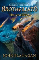 The Caldera (The Brotherband Chronicles) by John Flanagan Paperback Book