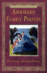Awkward Family Photos by Mike Bender Paperback Book